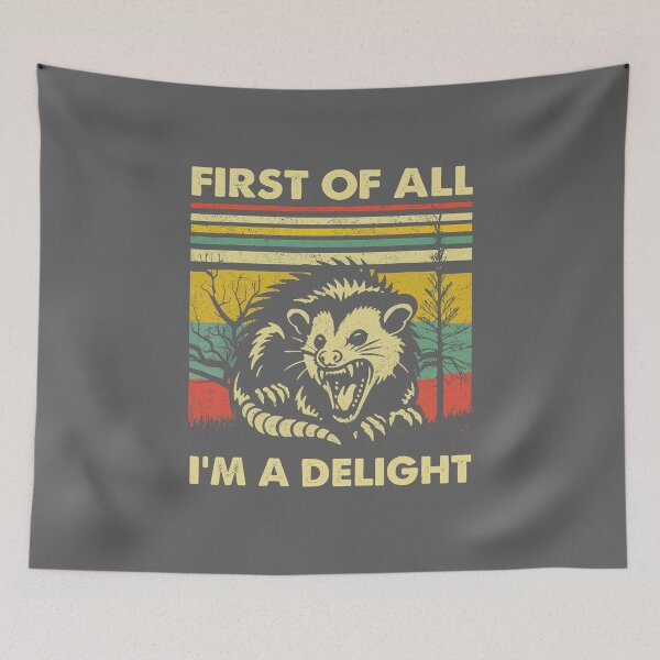 Item preview, First of All I'm A Delight Angry Opossum feral designed and sold by KristineLi.