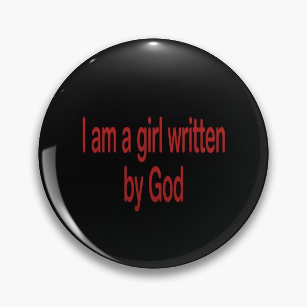 Item preview, I Am a Girl Written by God Scripture Quote designed and sold by Libbysharts.