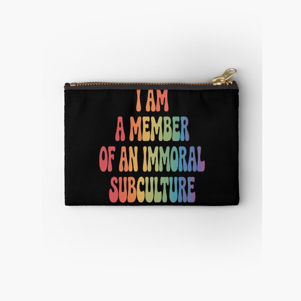 Item preview, I Am A Member of an Immoral Subculture designed and sold by Libbysharts.