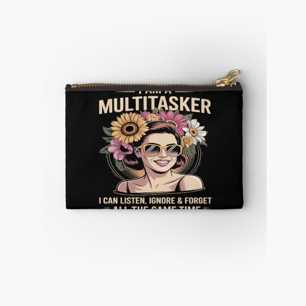 Item preview, I Am A Multitasker I Can Listen Ignore & Forget Saying (1) designed and sold by Libbysharts.