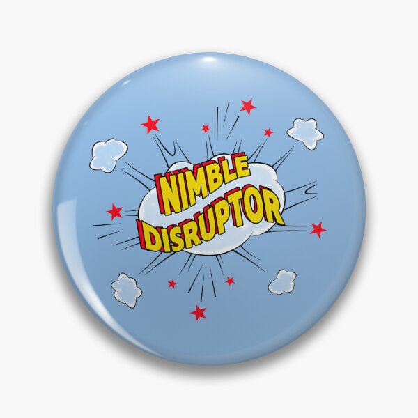 Item preview, Nimble Disruptor. designed and sold by UltraQuirky.