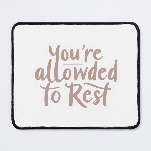 Item preview, You’re Allowed to Rest Mental Health Sticker designed and sold by TrackinDaTrends.