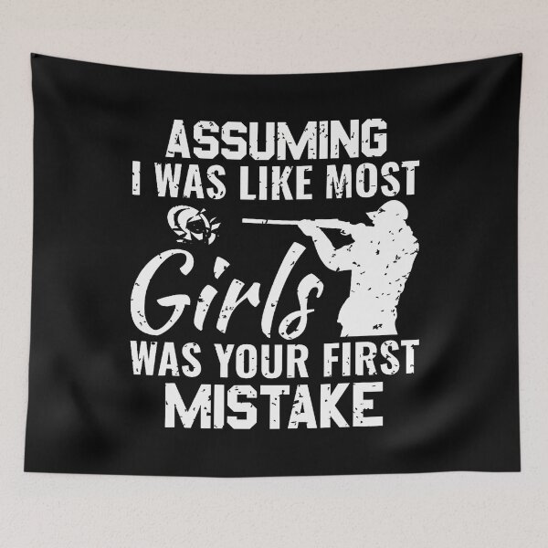 Item preview, Assuming I Was Like Most Girls Trap Shooting Skeet Shooting designed and sold by vaharisanic.