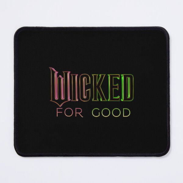 Item preview, Wicked For Good designed and sold by Perkoski89.