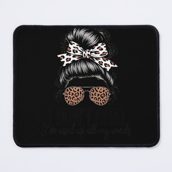 Item preview, I Don't Chat I've Used Up All My Words Humor Quote designed and sold by Tatianamiobi.