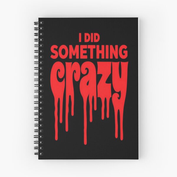 Item preview, Bold Statement – I Did Something Crazy Dripping Text Design for Rebels, Daredevils & Rule Breakers designed and sold by Bright Nest Studio.