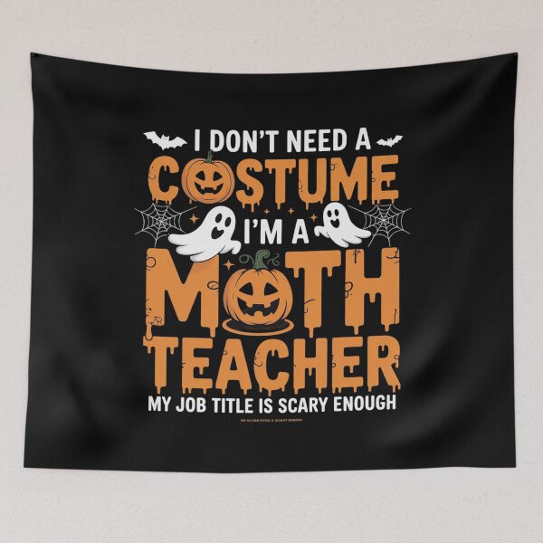 Item preview, I Don't Need a Costume I'm a Math Teacher Retro Halloween designed and sold by Tatianamiobi.