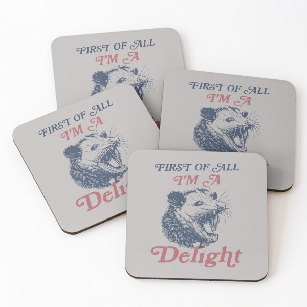 Item preview, First of All I'm A Delight Sarcastic Angry Opossum Possum designed and sold by mjohnson9.
