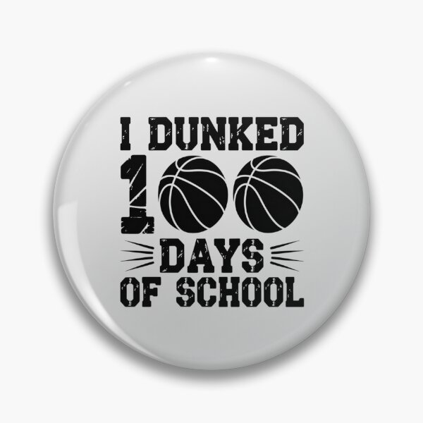 Item preview, I Dunked 100 Days of School Basketball 100 Days Smarter designed and sold by Tatianamiobi.
