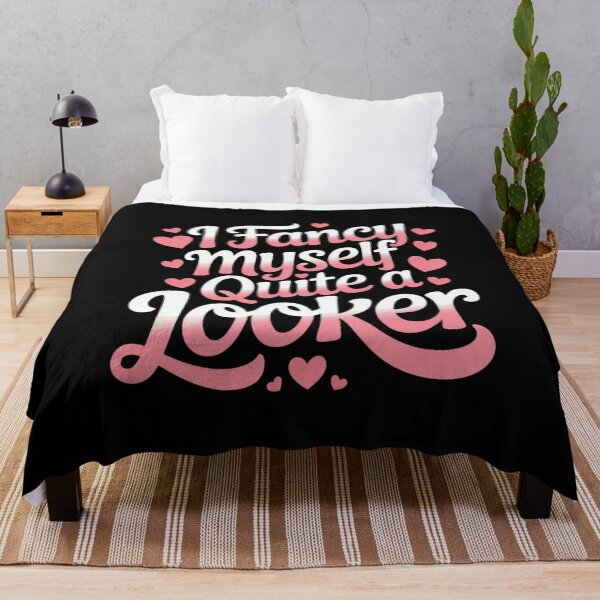 Item preview, I Fancy Myself Quite a Looker Confident Sarcastic Humor designed and sold by Tatianamiobi.