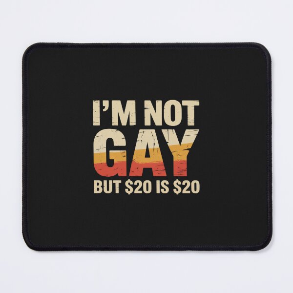 Item preview, 20 Bucks Is 20$ Humorous Bargain Funny LGBT designed and sold by TAYLOROUSDALE.