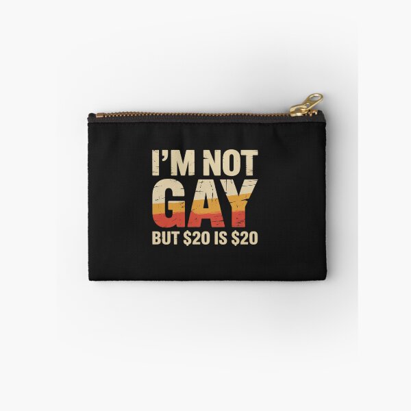 Item preview, 20 Bucks Is 20$ Humorous Bargain Funny LGBT designed and sold by TAYLOROUSDALE.