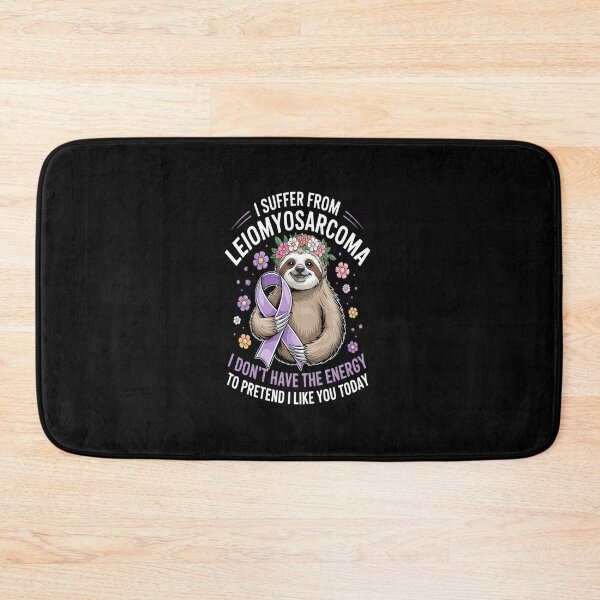Item preview, I Suffer From Leiomyosarcoma I Don't Have The Energy designed and sold by RonnasJackson.