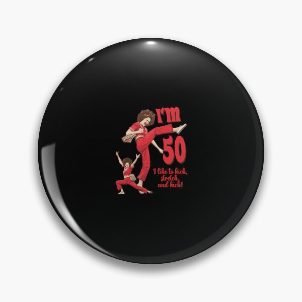 Item preview,  Sally Omalley I'm 50 I Like To Kick designed and sold by michaelmacera.