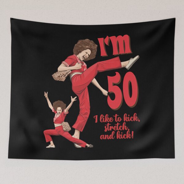 Item preview,  Sally Omalley I'm 50 I Like To Kick designed and sold by michaelmacera.