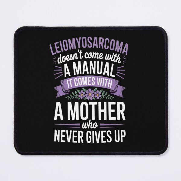 Item preview, LEIOMYOSARCOMA Doesn't Come With a Manual it Comes with a designed and sold by RonnasJackson.