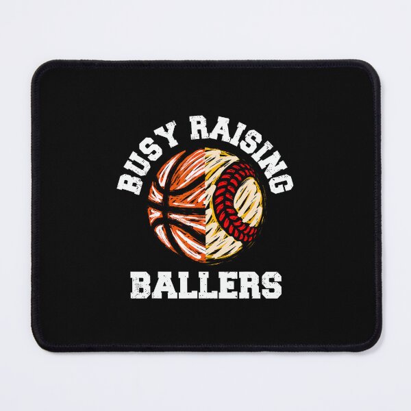 Item preview, Busy Raising Ballers Funny Softball Basketball Sports Mom designed and sold by charitashmoqs.