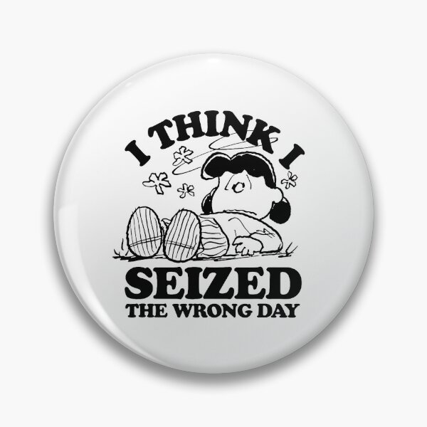 Item preview, Seized The Wrong Day designed and sold by nelsonjessica14.