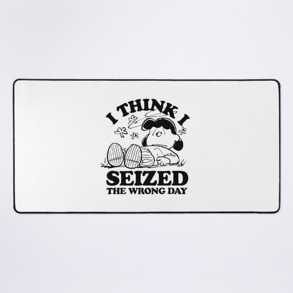 Item preview, Seized The Wrong Day designed and sold by nelsonjessica14.