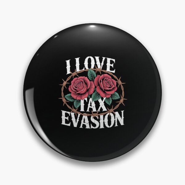 Item preview, I Love Tax Evasion Rebel Roses Anti System designed and sold by HORIZBoutique.