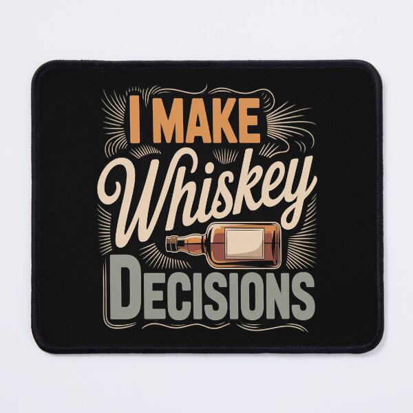 Item preview, I Make Whiskey Decisions Bourbon Lover Drinker designed and sold by HORIZBoutique.