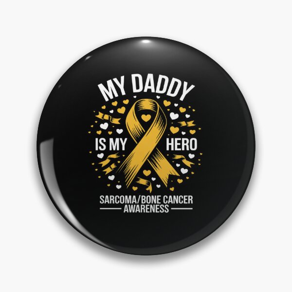 Item preview, Daddy is My Hero Sarcoma Bone Cancer Awareness designed and sold by catsdothingz.