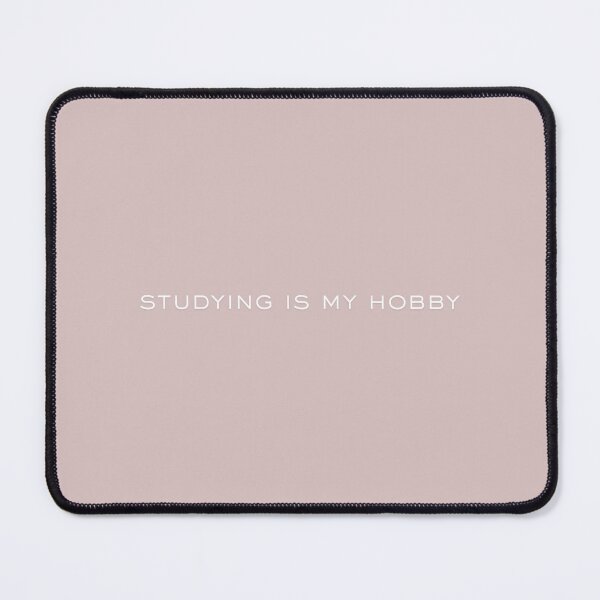Item preview, Studying Is My Hobby- Cute Student Quote designed and sold by alaa9898.