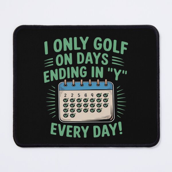 Item preview, I Only Golf on Days Ending in Y Golf Pun Calendar designed and sold by HORIZBoutique.