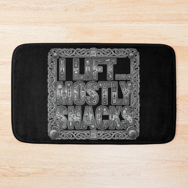 Item preview, I LIFT... MOSTLY SNACKS funny gym training weight lifting getting fit snacking don't snack designed and sold by Jt41.