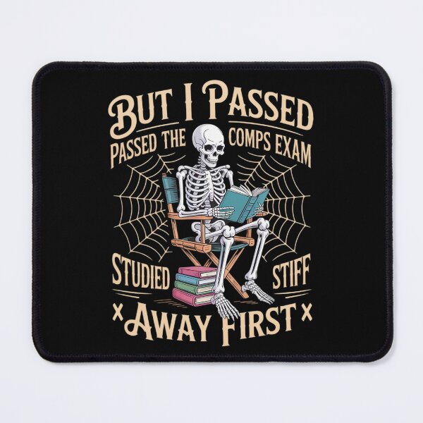 Item preview, I Passed The Comps Exam Skeleton Funny PHD Doctors Test designed and sold by HORIZBoutique.