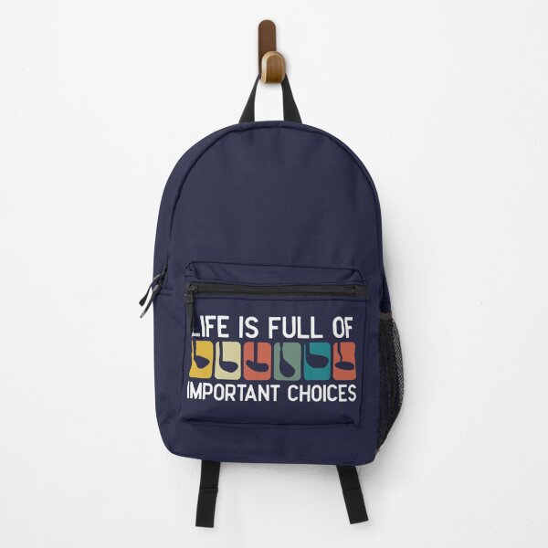 Item preview, Life Is Full Of Important Choices Golfing Club Motivational Quotes designed and sold by Terahsharris.