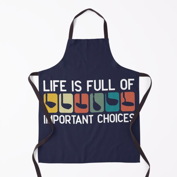 Item preview, Life Is Full Of Important Choices Golfing Club Motivational Quotes designed and sold by Terahsharris.