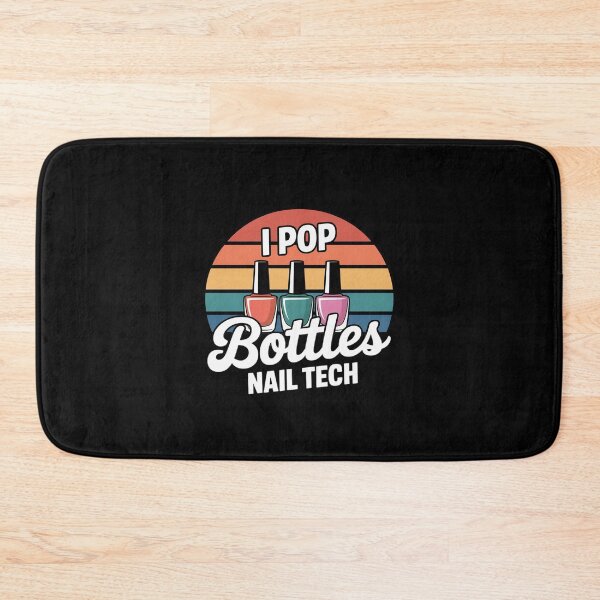 Item preview, I Pop Bottles Nail Tech Glam Expert Beauty designed and sold by HORIZBoutique.