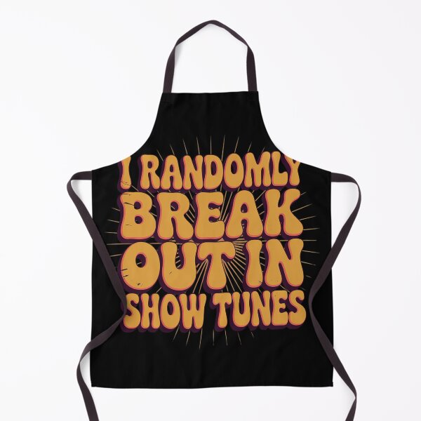 Item preview, I Randomly Break Out in Show Tunes (1) designed and sold by FluoroWave.
