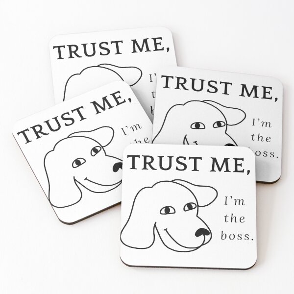 Item preview, Trust me, I'm the boss designed and sold by SoftBunStudio.