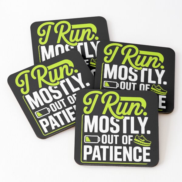 Item preview, I Run Mostly Out of Patience designed and sold by FluoroWave.