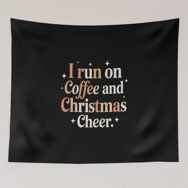 Item preview, I Run On Coffee & Christmas Cheer designed and sold by FluoroWave.
