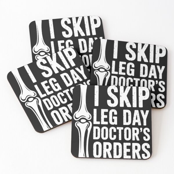 Item preview, I Skip Leg Day Doctors Order Knee Replacement Surgery designed and sold by FluoroWave.