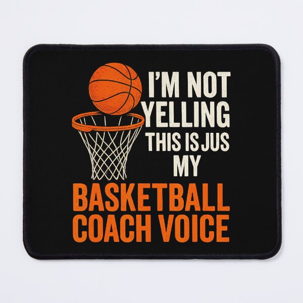 Item preview, Basketball Coach Voice Funny Sports Coaching Humor designed and sold by huftyfnruppe.