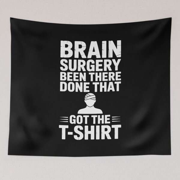 Item preview, Brain Surgery Funny Recovery Survivor designed and sold by tiemacopaxer.