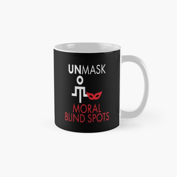 Item preview, Unmask Moral Blind Spots. designed and sold by UltraQuirky.