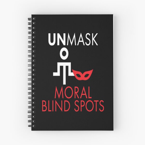 Item preview, Unmask Moral Blind Spots. designed and sold by UltraQuirky.