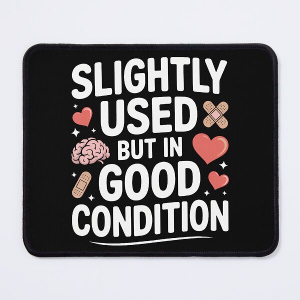 Item preview, Funny Slightly Used But In Good Condition Sarcasm Humor designed and sold by huftyfnruppe.