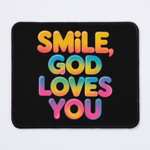 Item preview, Smile, God Loves You designed and sold by mwebba2005.