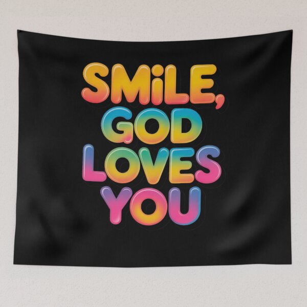 Item preview, Smile, God Loves You designed and sold by mwebba2005.