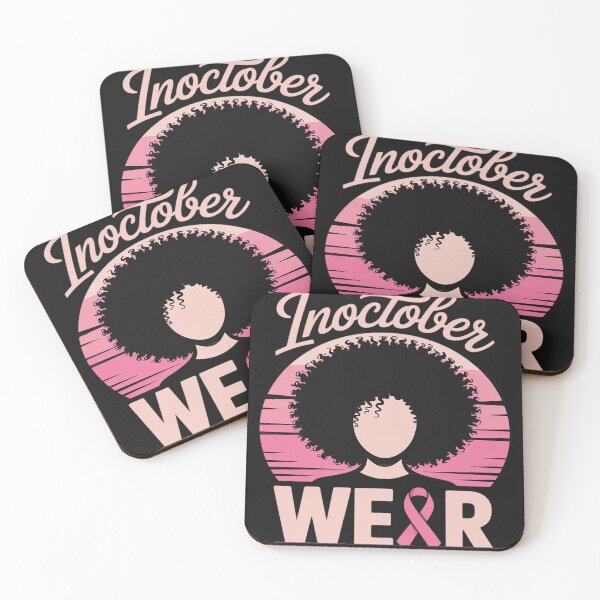 Item preview, Breast Cancer In October We Wear Pink African American designed and sold by Rackaam.