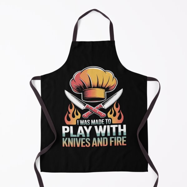 Item preview, I was Made to Play with Knives and Fire Chef Cooking Outfit designed and sold by Voidbinder.