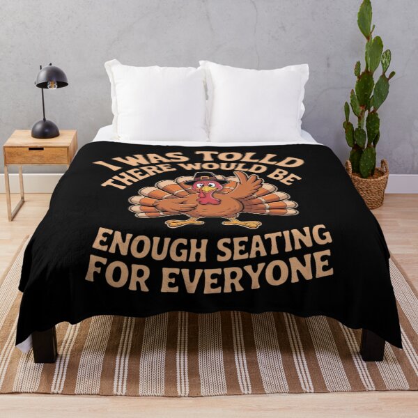 Item preview, I was Told There Would Be Enough Seating Thanksgiving designed and sold by Voidbinder.