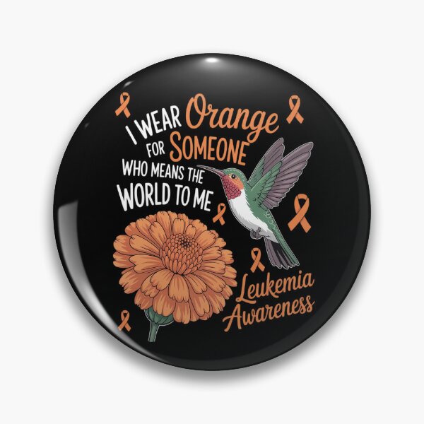 Item preview, I Wear Orange for Someone Who Means World Leukemia Awareness designed and sold by Voidbinder.