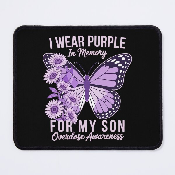 Item preview, I Wear Purple in Memory of My Son Overdose Awareness designed and sold by Shannon Bosley.